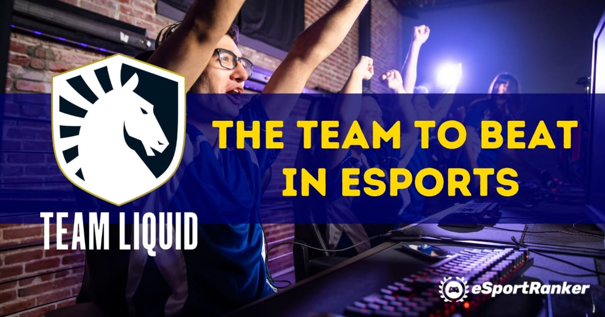 Team Liquid: el equipo a vencer en los deportes electrÃ³nicos